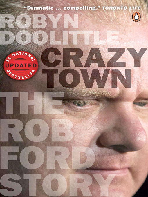 Title details for Crazy Town by Robyn Doolittle - Wait list